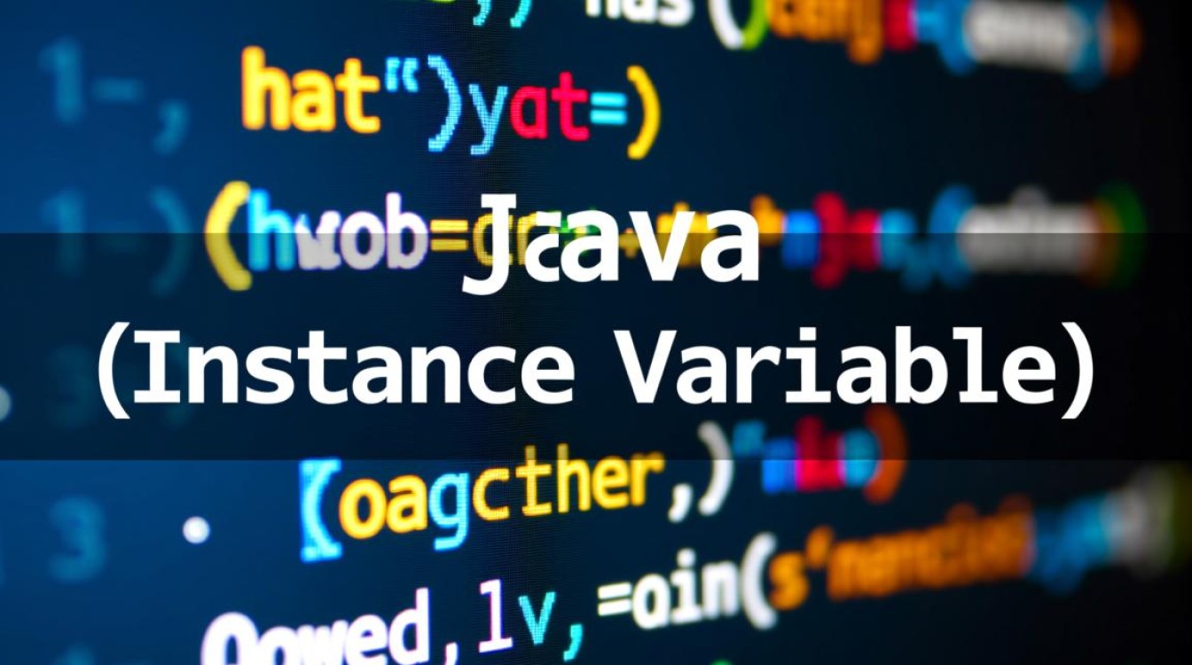 怎么生成实例变量 java-好主机测评网